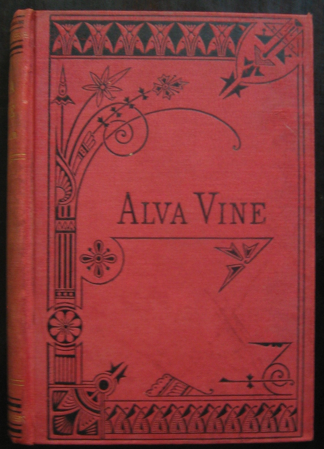Henri Gordon, Alva Vine, or, art versus duty. New York: American News Co., 1880. (PS1757 .G42 A7 1880)